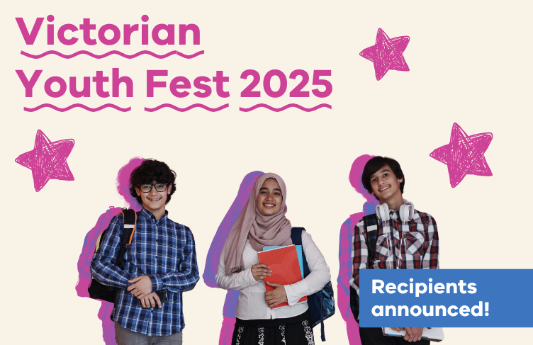 Victorian Youth Fest 2025. Recipients announced.