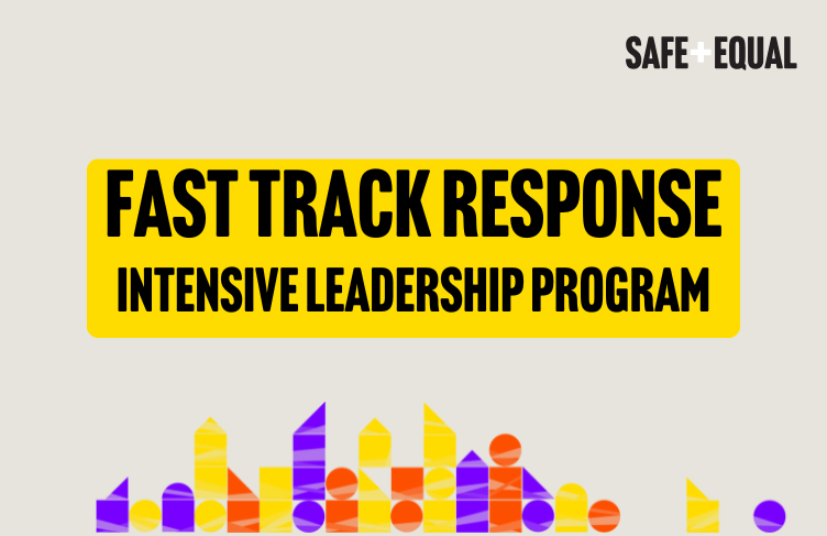 Safe and Equal. Fast track response. Intensive Leadership Program.