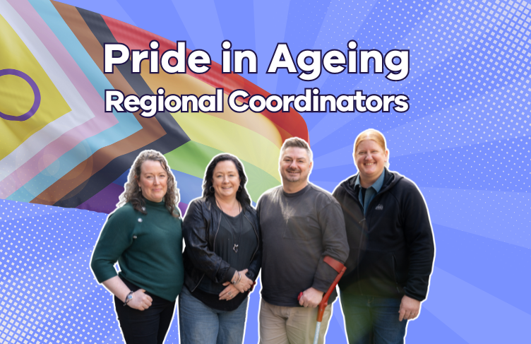 Pride in Ageing - Regional Coordinators