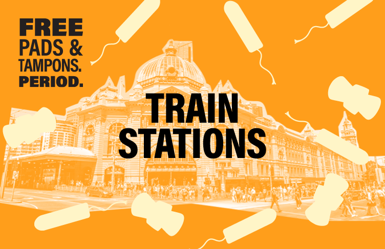 Free pads and tampons now available in certain train stations.