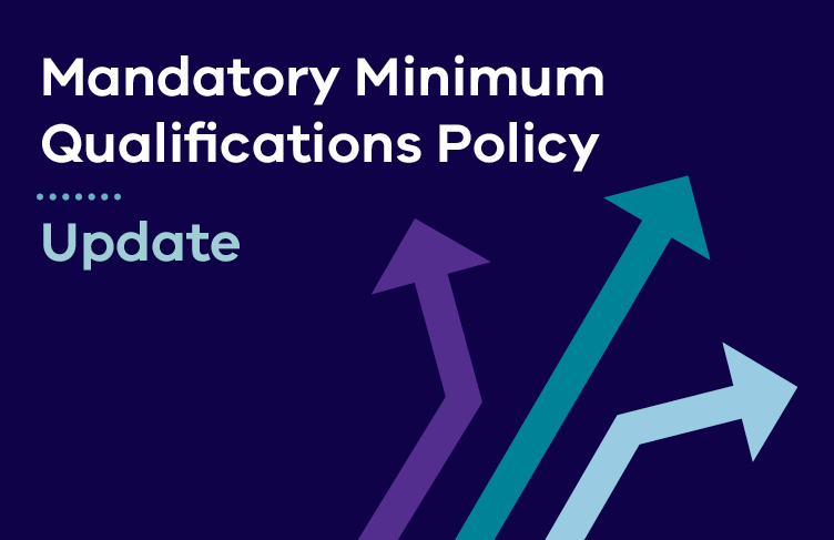 Mandatory Minimum Qualifications Policy update