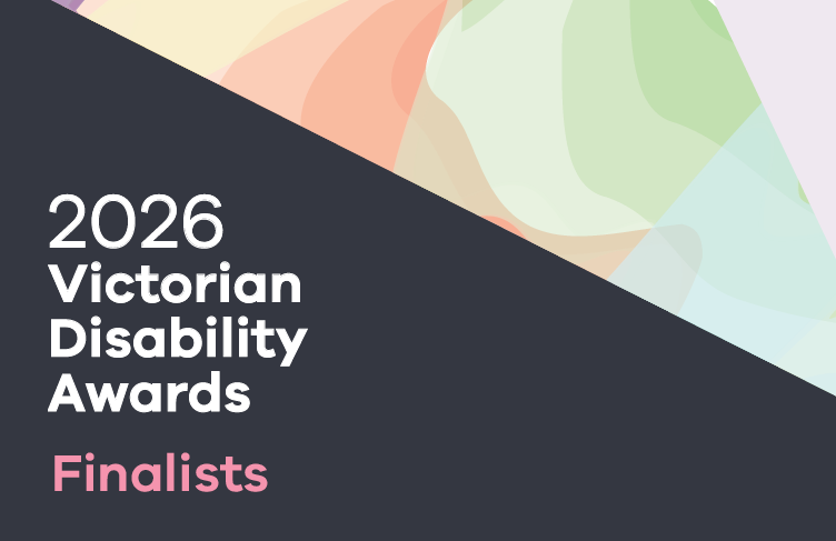 2026 Victorian Disability Awards finalists