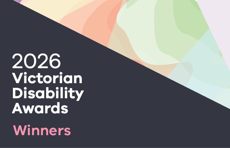 2026 Victorian Disability Awards winners