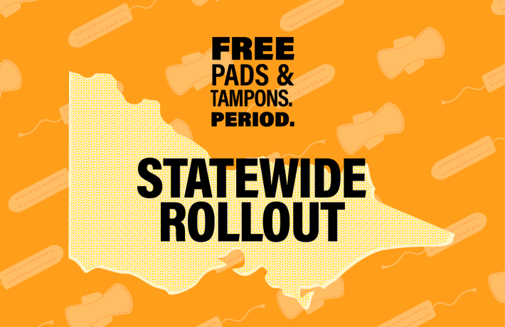 Free pads and tampons. Period. Statewide rollout.